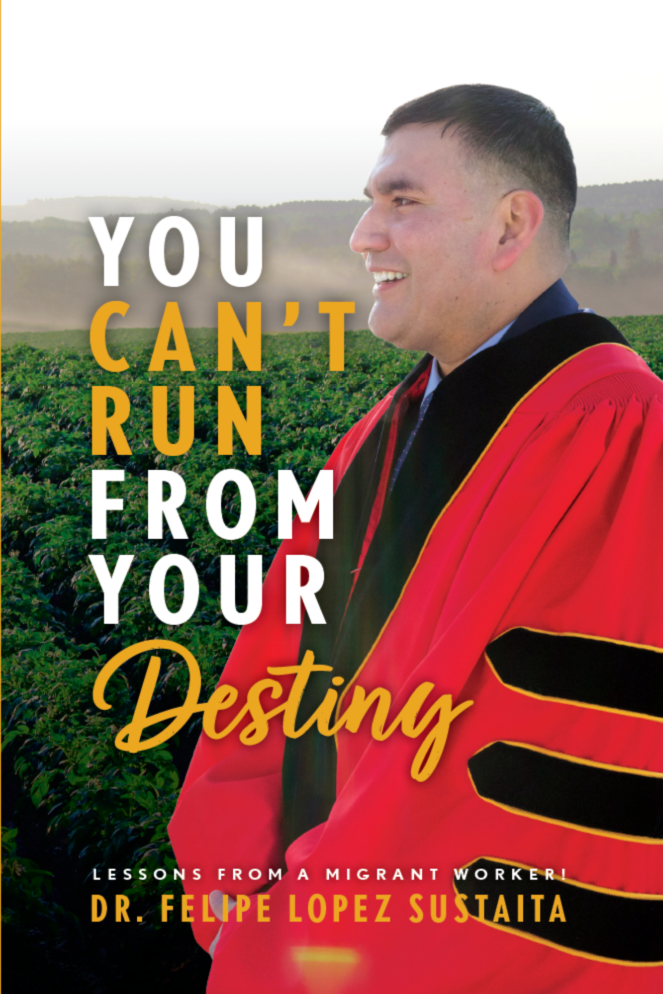 You Can’t Run From Your Destiny: Lessons From A Migrant Worker!